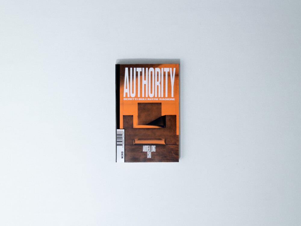 Authority. Scritti sull'Avere Ragione