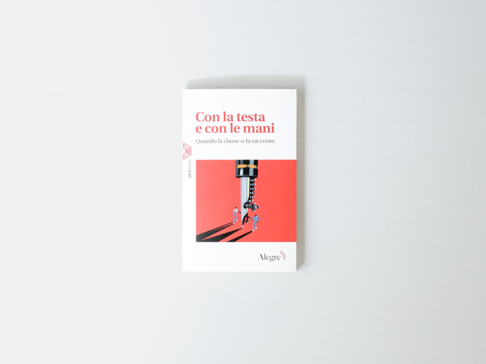 Con la Testa e con le Mani
