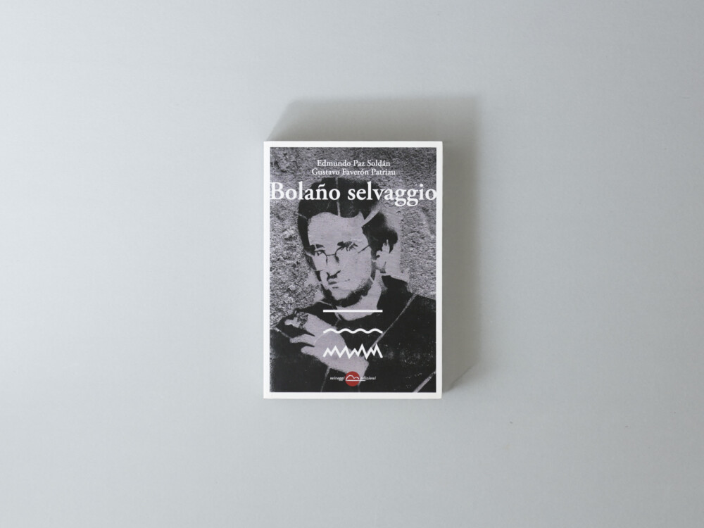 Bolaño Selvaggio