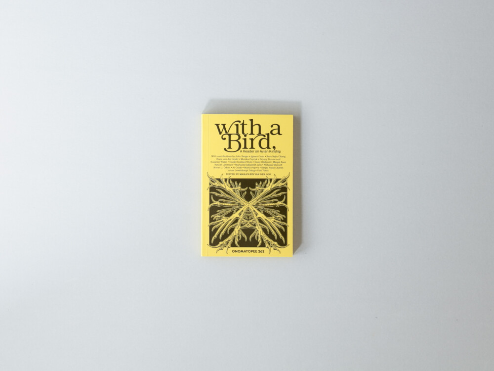 With a Bird. A Reader on Avian Kinship